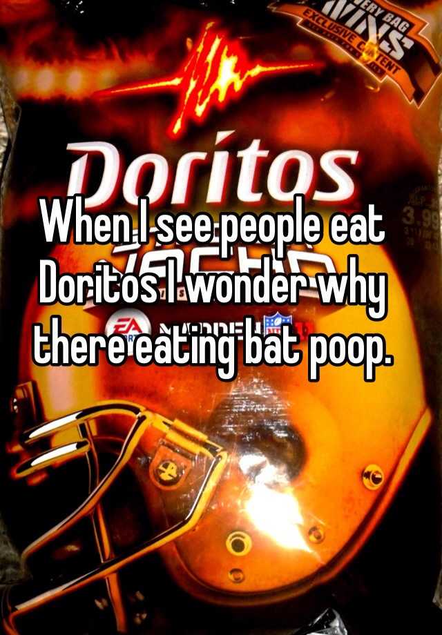 Do Doritos Contain Bat Poop