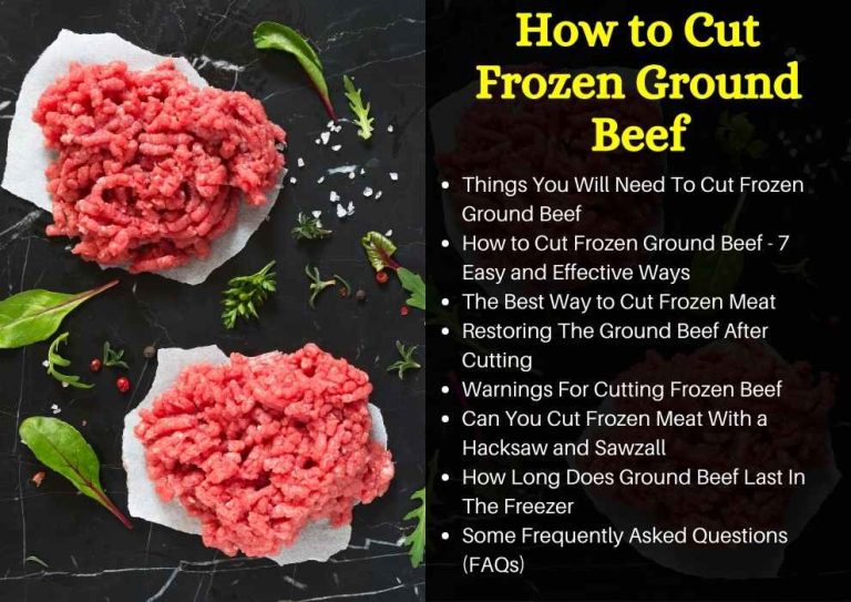 How to Cut Frozen Ground Beef? - Healing Picks